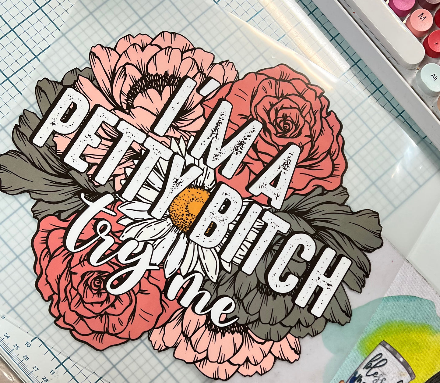 I’m a Petty B*tch Try Me-Floral t-Shirt